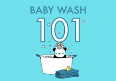 Baby Wash 101